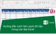 Hướng dẫn cách làm sạch dữ liệu trong các tệp Excel